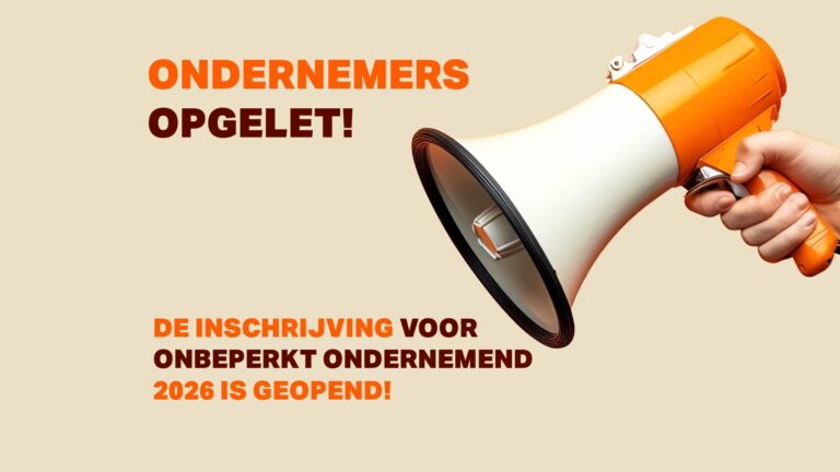 De inschrijving voor Onbeperkt Ondernemend 2026 is geopend! 
